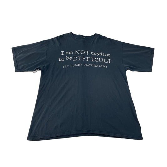 Mens Lifestyle Classics Black Not Trying To Be Difficult T-Shirt Size 2XLT