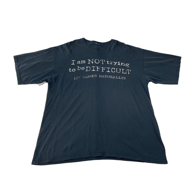 Mens Lifestyle Classics Black Not Trying To Be Difficult T-Shirt Size 2XLT