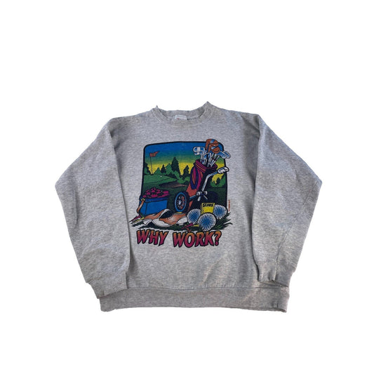 Mens Vintage 90s Hanes Thrashed Why Work Golf Crewneck Sweatshirt Size L