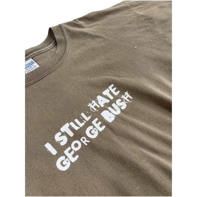 Mens Brown Xl Tee “I Still Hate George Bush”